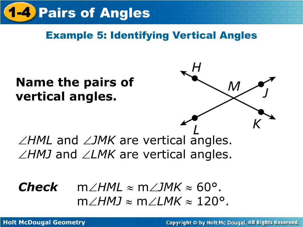 PPT You will… Identify adjacent, vertical, complementary, and