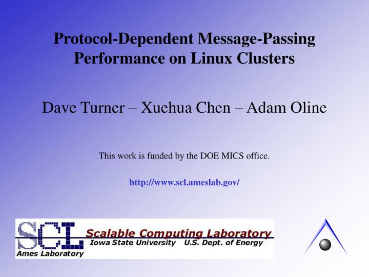 PPT ProtocolDependent MessagePassing Performance on Linux Clusters