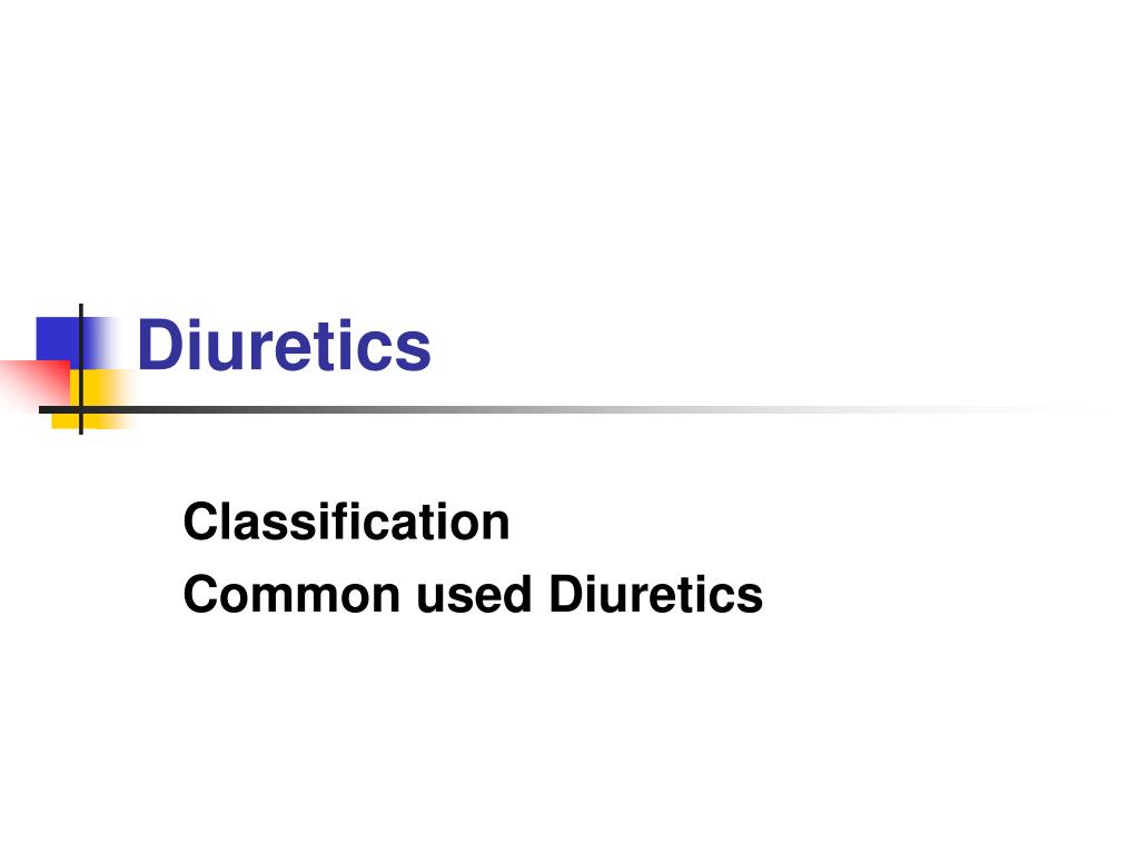 PPT Diuretics and Dehydrant Agents PowerPoint Presentation, free