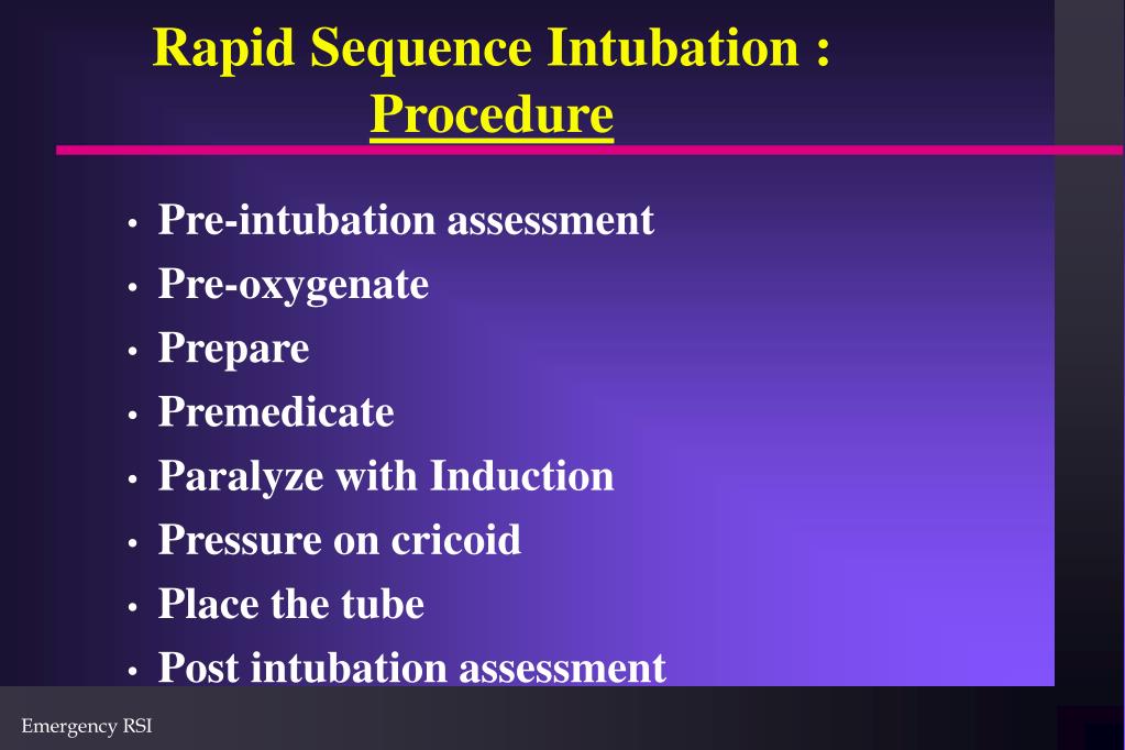 PPT Emergency Rapid Sequence Intubation A “How and When To” Guide