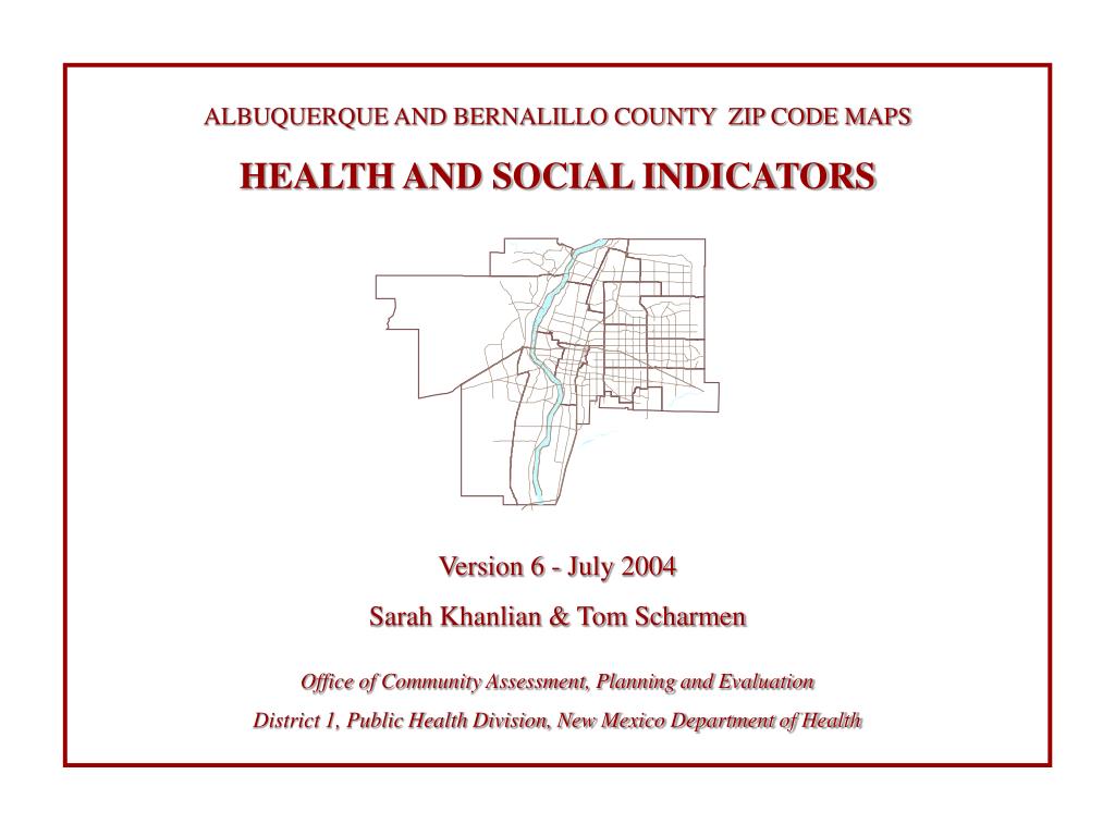 PPT ALBUQUERQUE AND BERNALILLO COUNTY ZIP CODE MAPS HEALTH AND SOCIAL