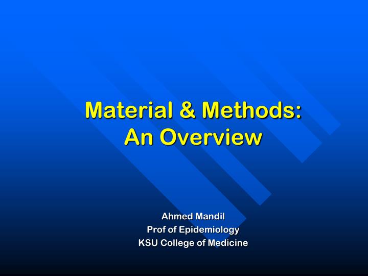 PPT Material & Methods An Overview PowerPoint Presentation, free