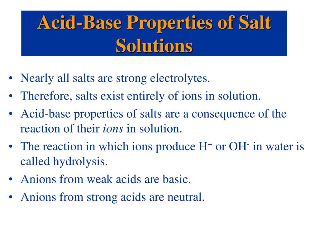 PPT Nearly all salts are strong electrolytes. Therefore, salts exist