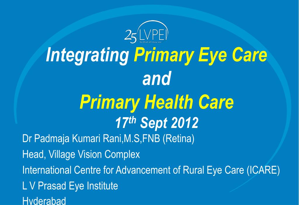 PPT Integrating Primary Eye Care and Primary Health Care 17 th Sept