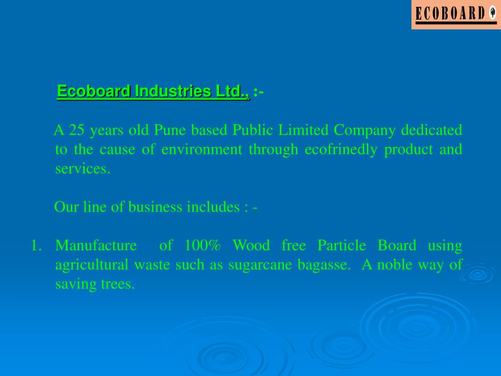 PPT Ecoboard Industries Ltd., PowerPoint Presentation, free