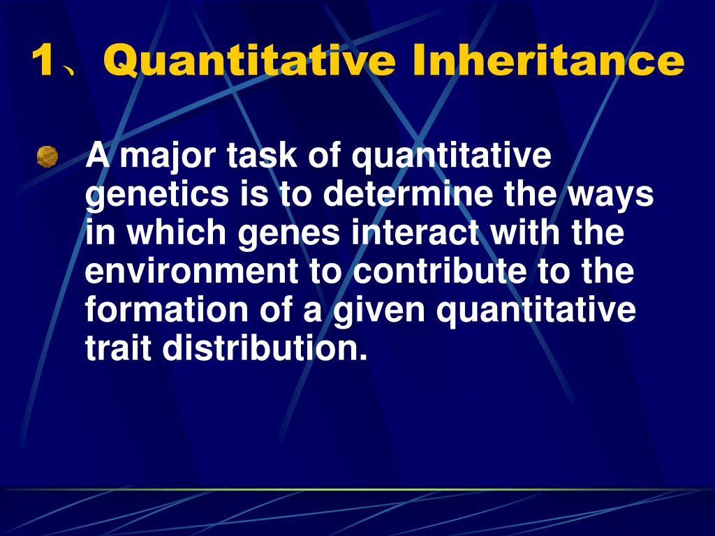 PPT Chapter 6 Quantitative 数量 ( 性状 ) 遗传 PowerPoint