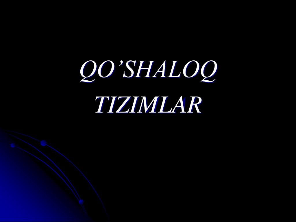 PPT « QO’SHALOQ TIZIMLAR VA OBASSOTSIATSIYADAGI TIG’IZ QO’SHALOQ