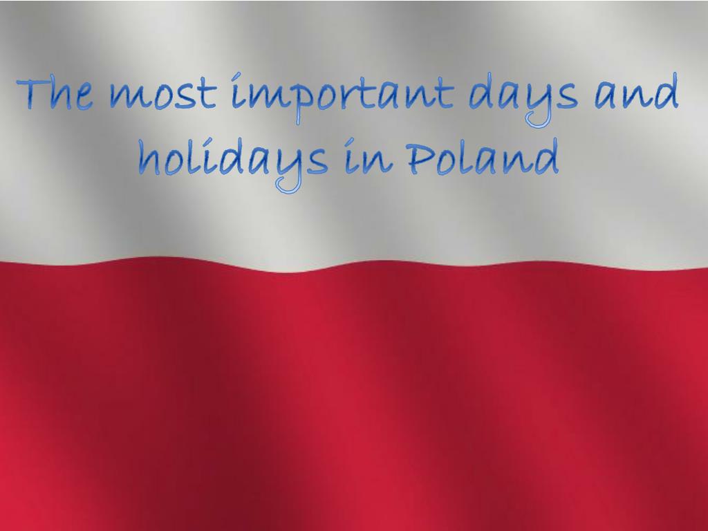 PPT The most important days and holidays in Poland PowerPoint