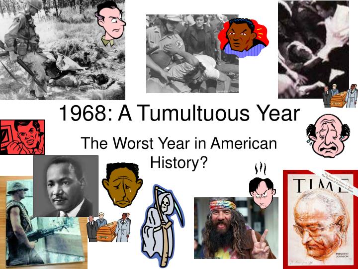 PPT 1968 A Tumultuous Year PowerPoint Presentation ID3420398
