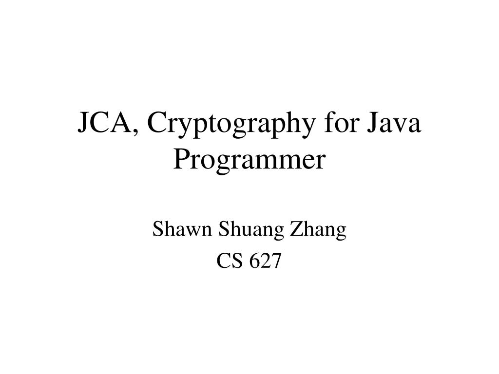 PPT JCA, Cryptography for Java Programmer PowerPoint Presentation