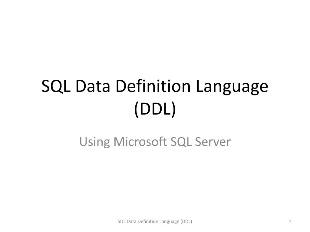 PPT SQL Data Definition Language (DDL) PowerPoint Presentation, free download ID3444480