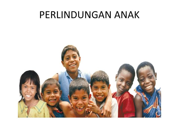 PPT PERLINDUNGAN ANAK PowerPoint Presentation, free download ID3448371