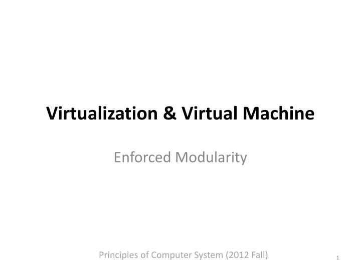 PPT Virtualization & Virtual Machine PowerPoint Presentation, free