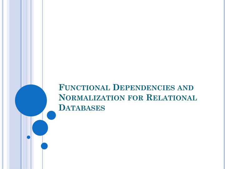 Functional Dependency and Normalization for Relational Datab…