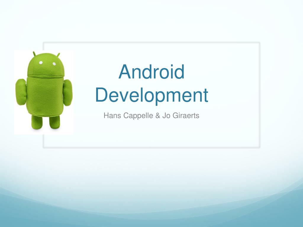 PPT Android Development PowerPoint Presentation, free download ID