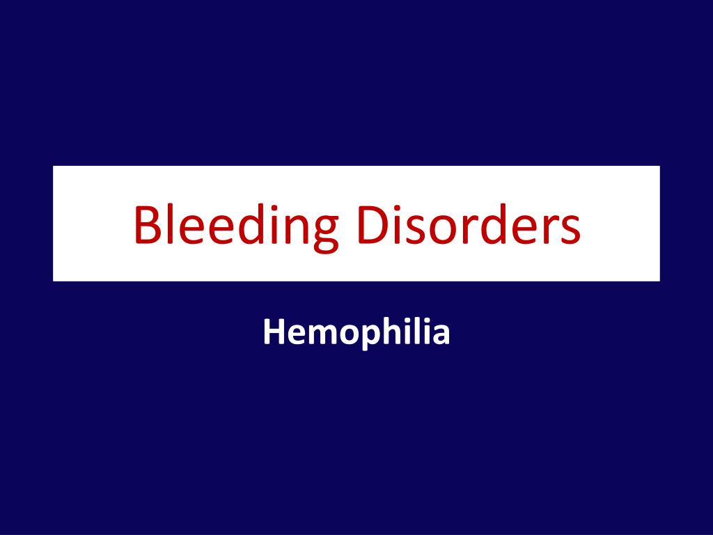 PPT Bleeding Disorders PowerPoint Presentation, free download ID