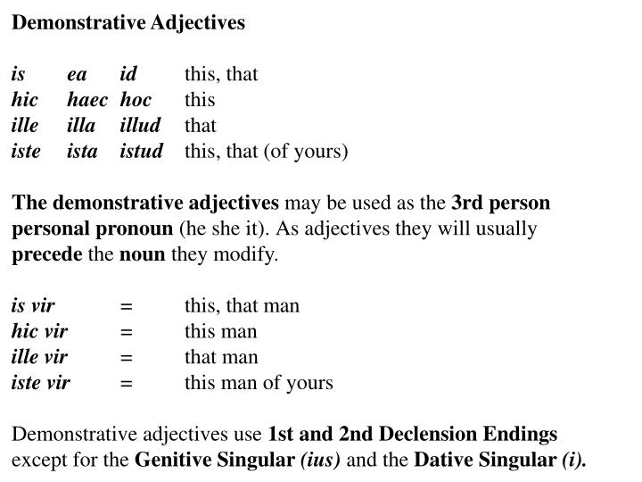 PPT Demonstrative Adjectives is ea id this, that hic haec hoc this