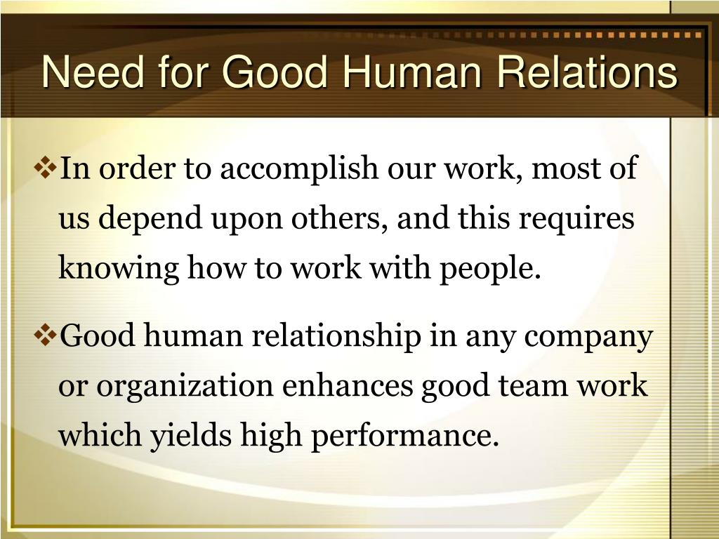 PPT PRINCIPLES OF HUMAN RELATIONS PowerPoint Presentation, free