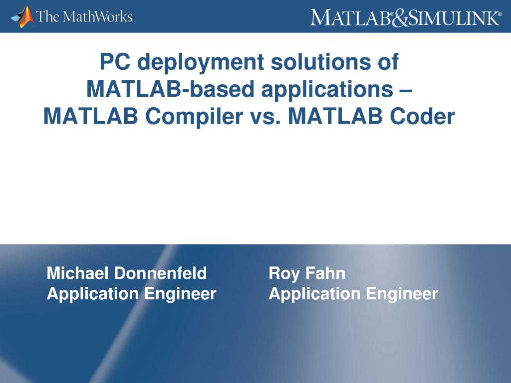 PPT PC deployment solutions of MATLABbased applications MATLAB