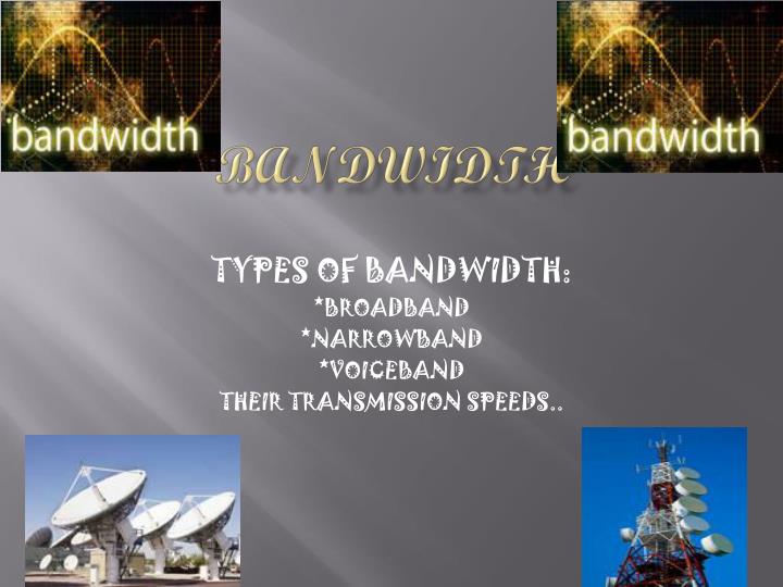 PPT BANDWIDTH PowerPoint Presentation, free download ID3554937