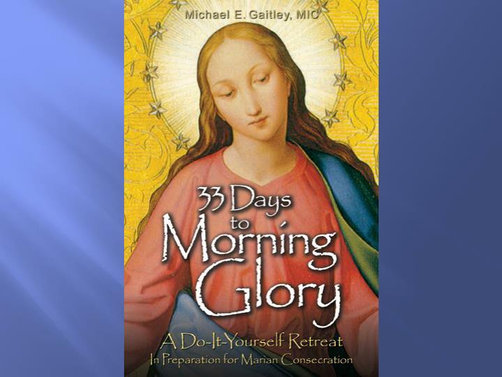 33 Days to Morning Glory The Catholic Company®