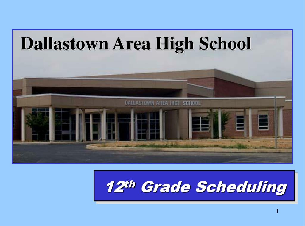 PPT Dallastown Area High School PowerPoint Presentation, free