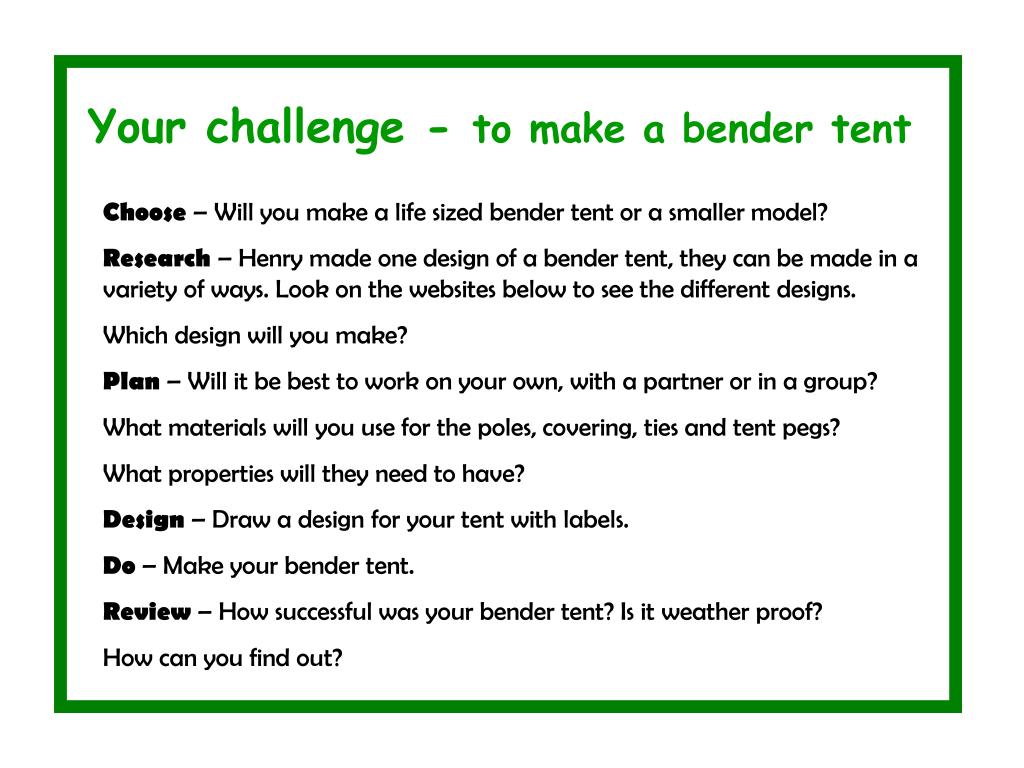 PPT Henry Makes a Bender Tent for Benenden Primary School PowerPoint