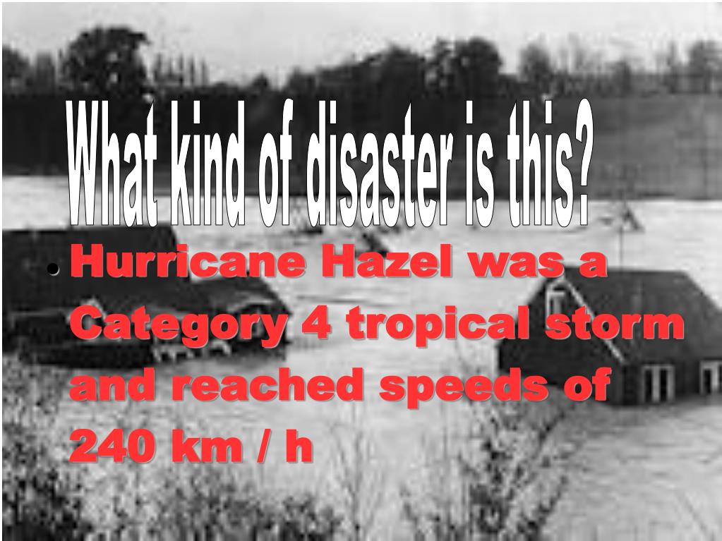 PPT Hurricane Hazel PowerPoint Presentation, free download ID3566243