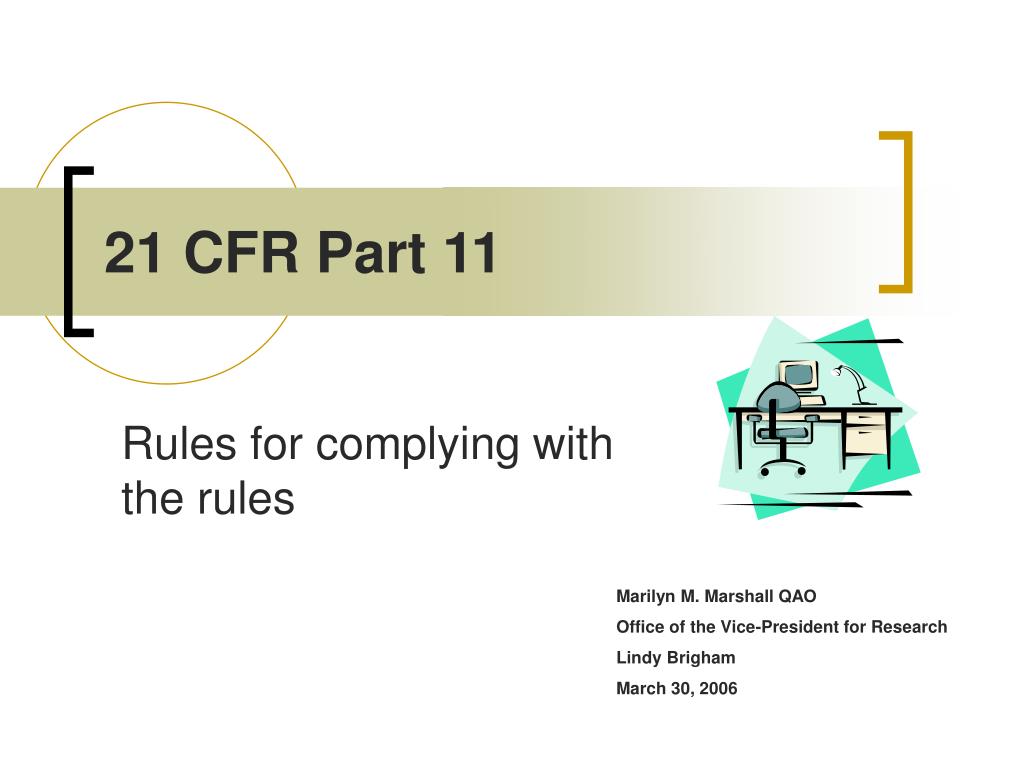 PPT 21 CFR Part 11 PowerPoint Presentation, free download ID3567780