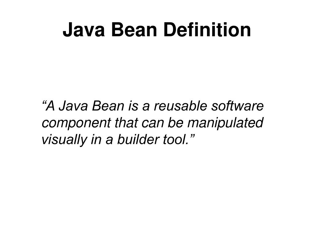 PPT Java Bean Definition PowerPoint Presentation, free download ID3577298