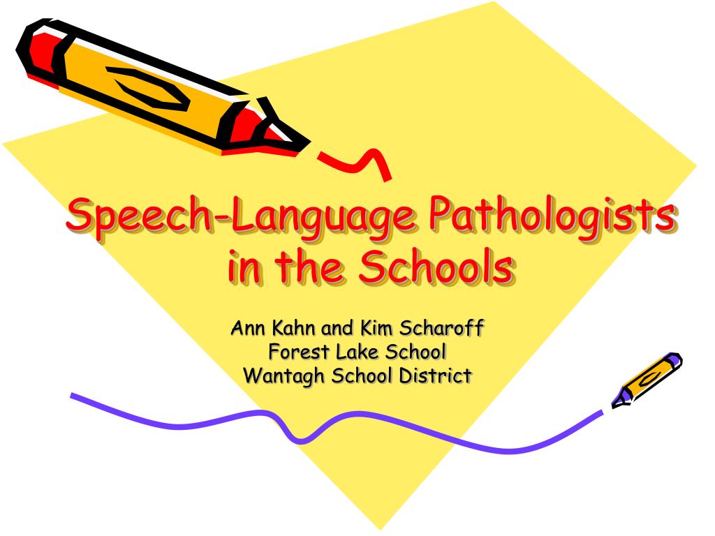 PPT SpeechLanguage Pathologists in the Schools PowerPoint