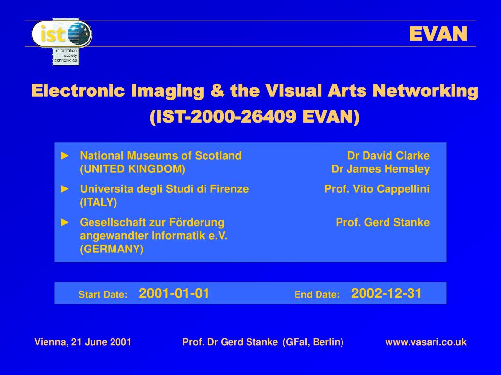 PPT Electronic Imaging & the Visual Arts Networking (IST200026409