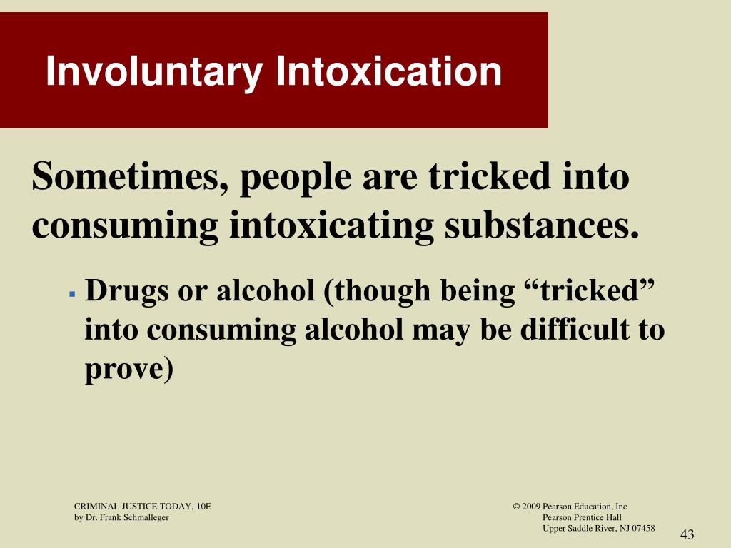 Involuntary Intoxication an Extreme Defense // ENLawyers