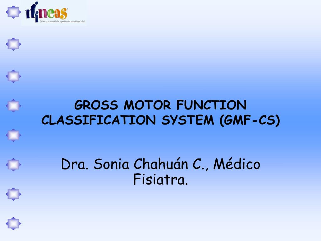 PPT GROSS MOTOR FUNCTION CLASSIFICATION SYSTEM (GMFCS) PowerPoint