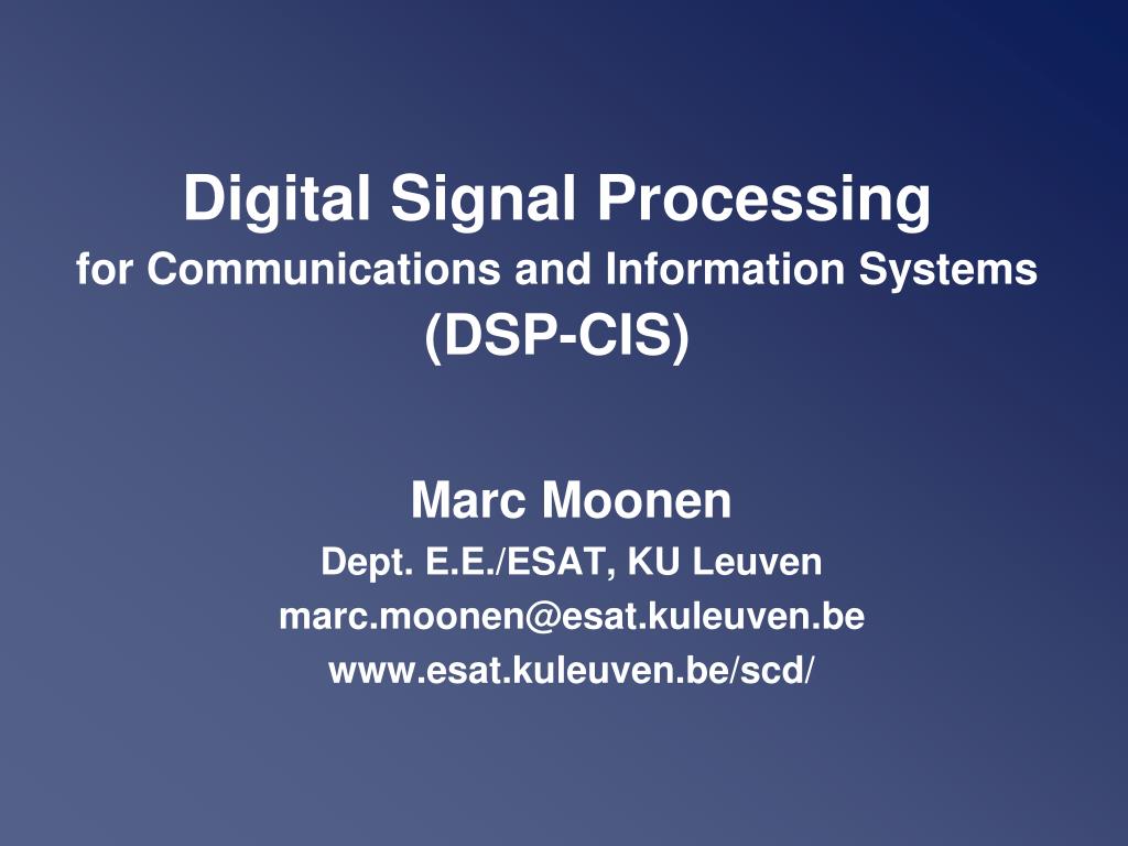 PPT Digital Signal Processing for Communications and Information