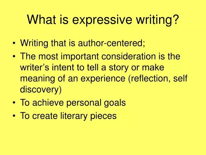 PPT What is expressive writing? PowerPoint Presentation, free