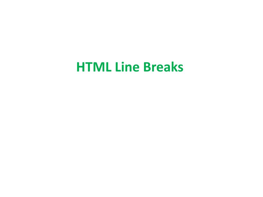 PPT HTML Line Breaks and HTML Horizontal Rules (Lines) PowerPoint
