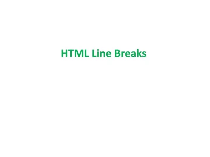 PPT HTML Line Breaks and HTML Horizontal Rules (Lines) PowerPoint