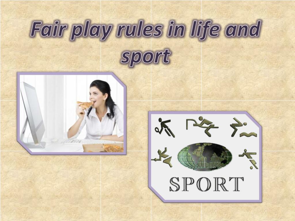PPT Fair play rules in life and sport PowerPoint Presentation, free