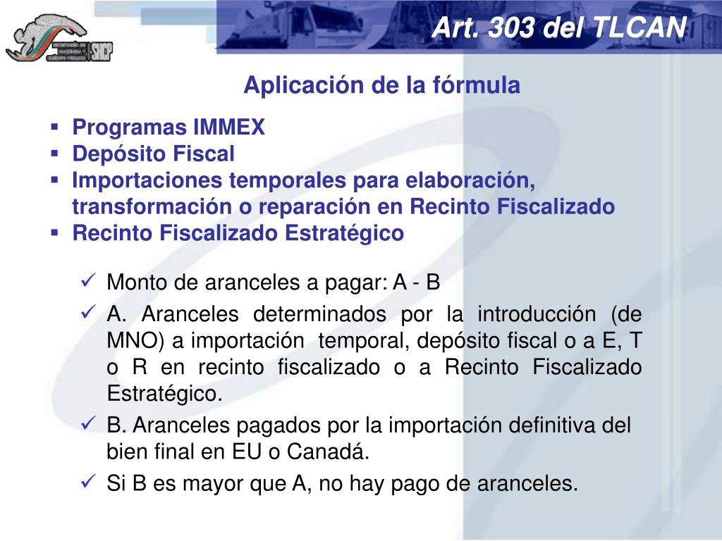 PPT Artículo 303 del TLCAN y su instrumentación y aplicación en