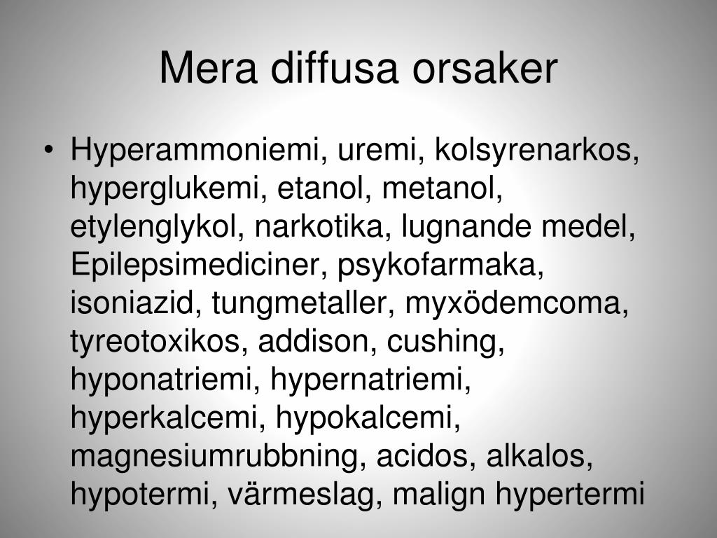 PPT metabola / infektiösa orsaker till medvetslöshet PowerPoint