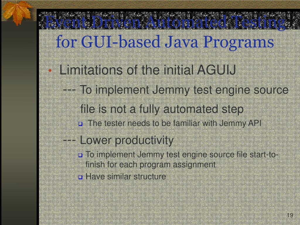 PPT Event Driven Automated Testing for GUIbased Java Programs