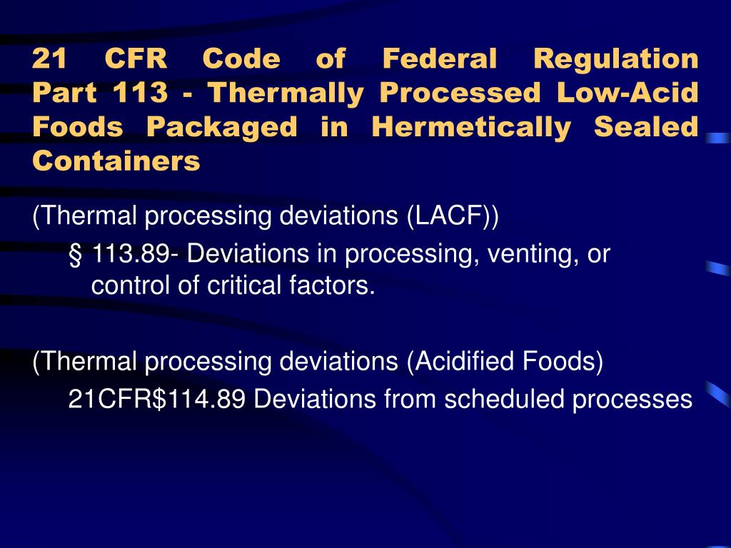 PPT USFDA Canned Food Regulations Thermal Processing Deviations