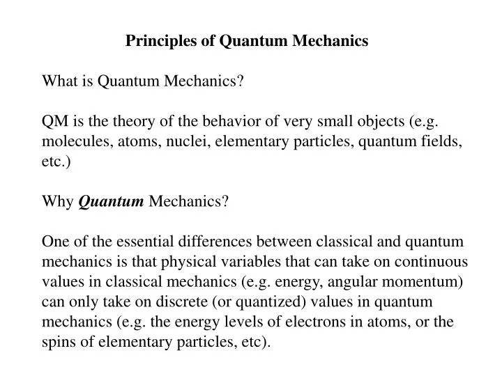 PPT Principles of Quantum Mechanics What is Quantum Mechanics