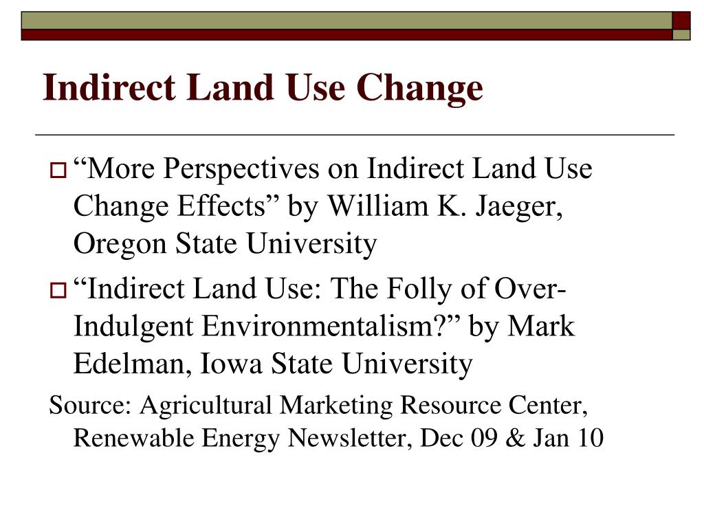 PPT Pros & Cons of Counting Indirect Land Use Change PowerPoint