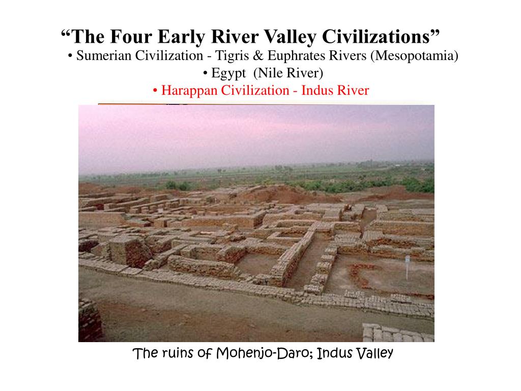 PPT 4 early River Valley Civilizations PowerPoint Presentation, free