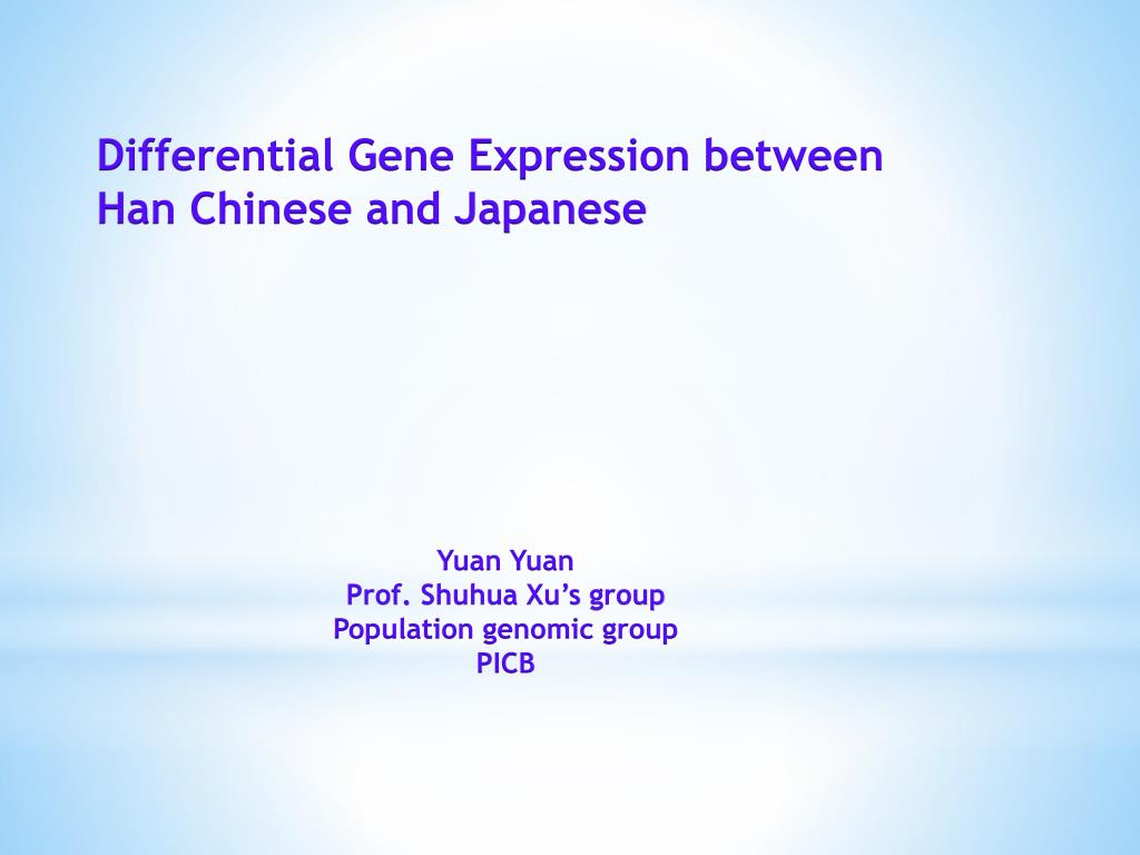 PPT Differential Gene Expression between Han Chinese and Japanese