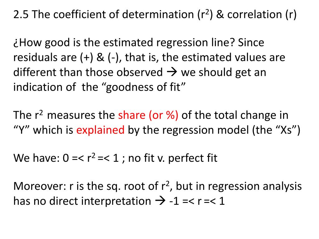PPT 2.5 The coefficient of determination (r 2 ) & correlation (r