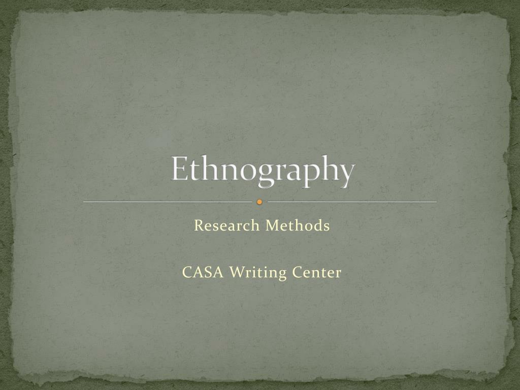 PPT Ethnography PowerPoint Presentation, free download ID3752780