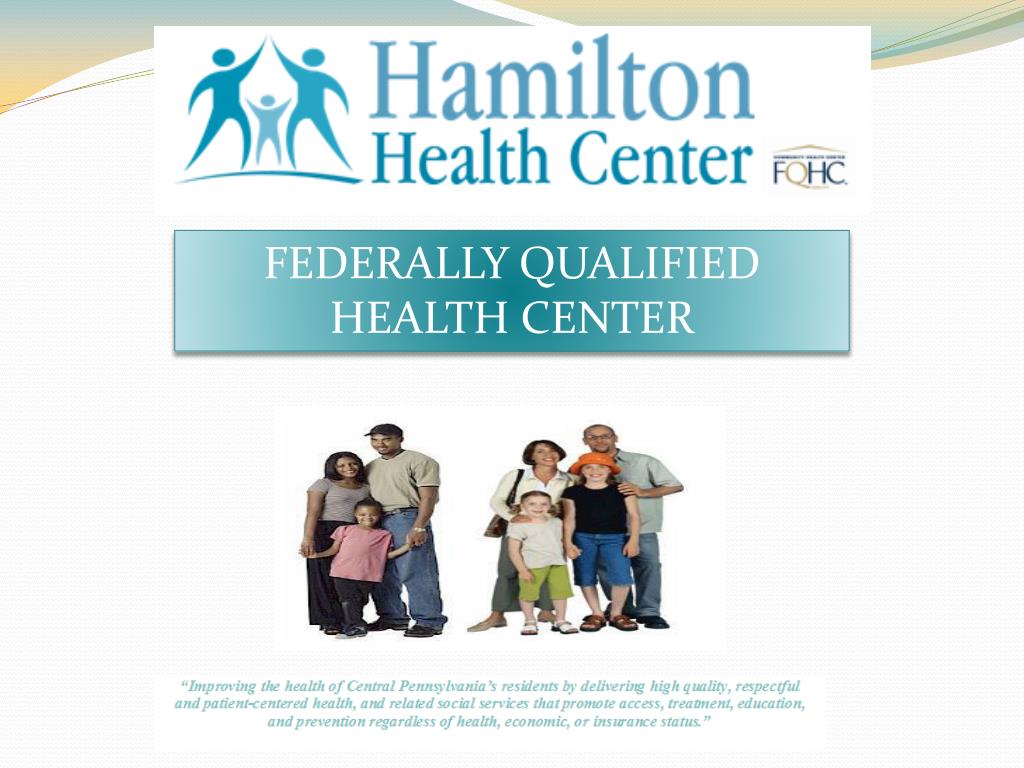 PPT FEDERALLY QUALIFIED HEALTH CENTER PowerPoint Presentation, free
